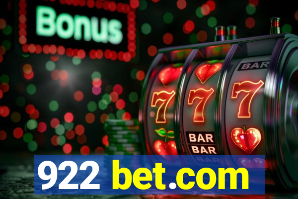 922 bet.com